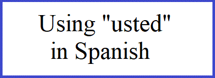 using usted in Spanish